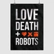 Постер Любовь, смерть и роботы, Love, Death and Robots, A3 42×30 см (id6531) - изображение 1