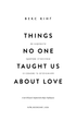 Things No One Taught Us About Love. Як будувати здорові стосунки із собою та оточенням - Векс Кінґ (9786175484753) - зображення 2