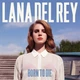 Lana Del Rey - Born To Die (2021) Audio CD (Album, Фірмовий) - изображение 1