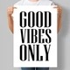 Постер мотивационный GOOD VIBES ONLY А3 30х42 см (NMP001_А3) - изображение 1