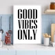 Постер мотивационный GOOD VIBES ONLY А3 30х42 см (NMP001_А3) - изображение 2