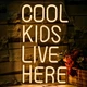 Неоновая вывеска "Cool kids live here" VYXIN - изображение 1
