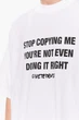 Чоловіча футболка з логотипом VETEMENTS Stop copying Розмір S Білий - зображення 3