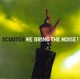 SCOOTER – We Bring The Noise! (LP) - зображення 1