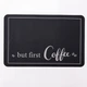 Килимок для кухні But first Coffee 38*58 см діатомітовий HP-42-43 - зображення 1