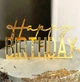 Топпер для торта Happy Birthday дзеркальний пластик (11см) Золото - изображение 2