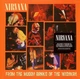 Nirvana - From The Muddy Banks Of The Wishkah (2 пластинки, 180 грамм, Альбом, Переиздание) - изображение 1