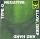 Type O Negative - Slow, Deep And Hard (2 пластинки, Зелёный, Чёрный, Мрамор, Альбом, Лимитированое, Переиздание, Ремастеринг) - изображение 2