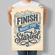 Постер мотивуючий Motivator Finish what you started А3 30х42 см (М140_А3) - зображення 1