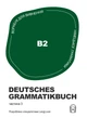 Книга «Воркбук для вивчення німецької граматики Deutsches Grammatikbuch B2». Автор - Langlover - изображение 1