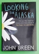 Looking For Alaska. John Green / У пошуках Аляски. Джон Грін - зображення 1