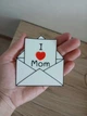 Сувенір у формі конверта з листом 'I love Mom' як подарунок для мами. Aivory - изображение 2
