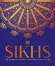 Sikhs: The Story of a People, Their Faith and Culture (9780241607992) - зображення 1