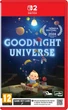 Гра Nintendo Switch 2 Goodnight Universe (Game-Key Card) (810161631407) - зображення 1
