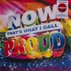 Вінілова платівка Various - Now That's What I Call Proud (Vinyl, LP, Limited Edition) - зображення 6