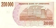 200000 доларів dollars 2006-2008 рр Банкнота Зімбабве Африка UNC P-49 - изображение 2