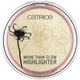 Хайлайтер Catrice MORE THAN GLOW #010, 5,9 г - изображение 1
