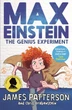 Книга на англійській мові Max Einstein: The Genius Experiment (Max Einstein Series) від автора James Patterson і видавництва з Великобританії - зображення 1