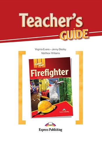 

Книга Career Paths: Firefighters Teacher's Guide