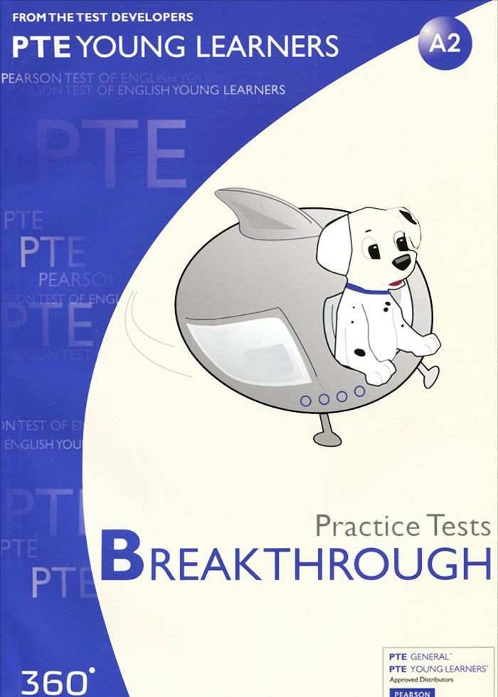 

PTE Young Learners. Practice Tests. BREAKTHROUGH