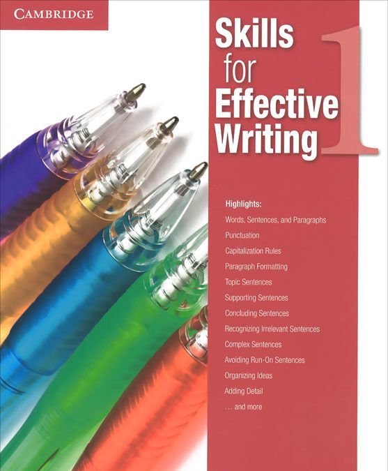 

Skills for Effective Writing. Level 1, Student`s Book