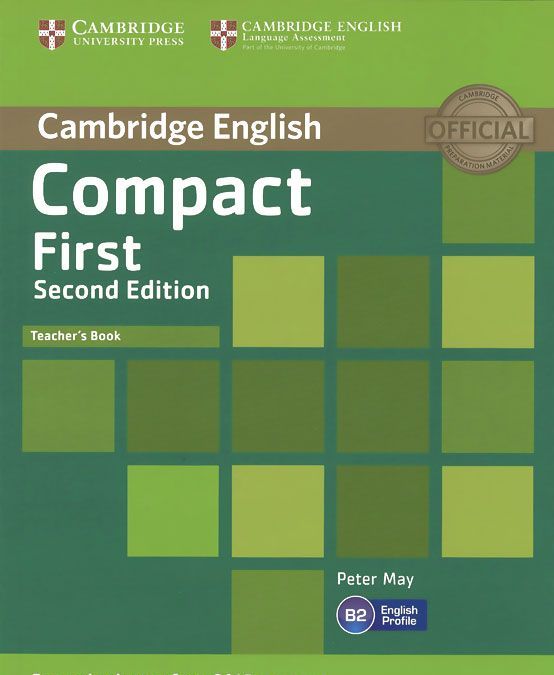 

Compact First B2: Teacher`s Book