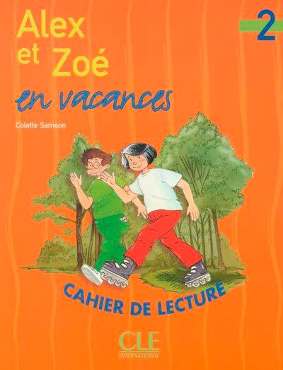 

Alex Et Zoe 2 Cahier De Lecture
