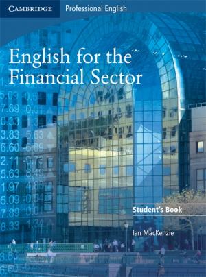 

English for the Financial Sector. Student`s Book