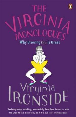 

The Virginia Monologues: Why Growing Old is Great