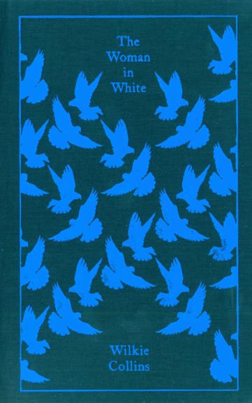 

The Woman in White. Clothbound Classics