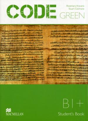 

Code Green: Level B1+: Student`s Book