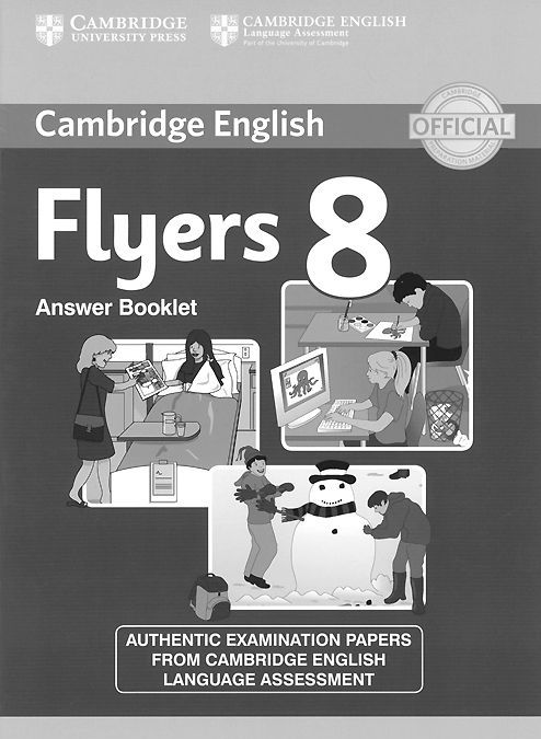 

Cambridge English: Flyers 8: Answer Booklet