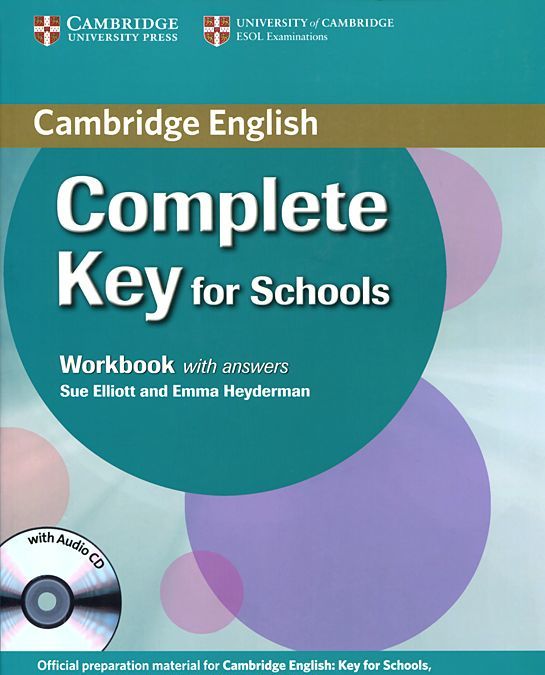 

Complete Key for Schools. Workbook with Answers (+ Audio CD)