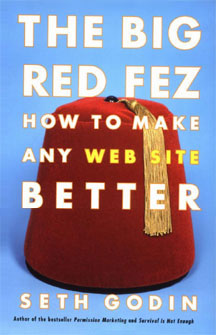

The Big Red Fez: How To Make Any Web Site Better