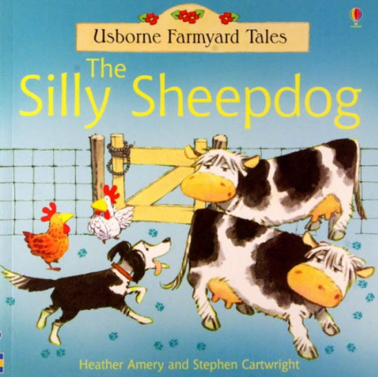 

The Silly Sheepdog - Heather Amery and Stephen Cartwright (0746061978)