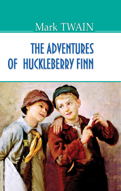 

The Adventures of Huckleberry Finn
