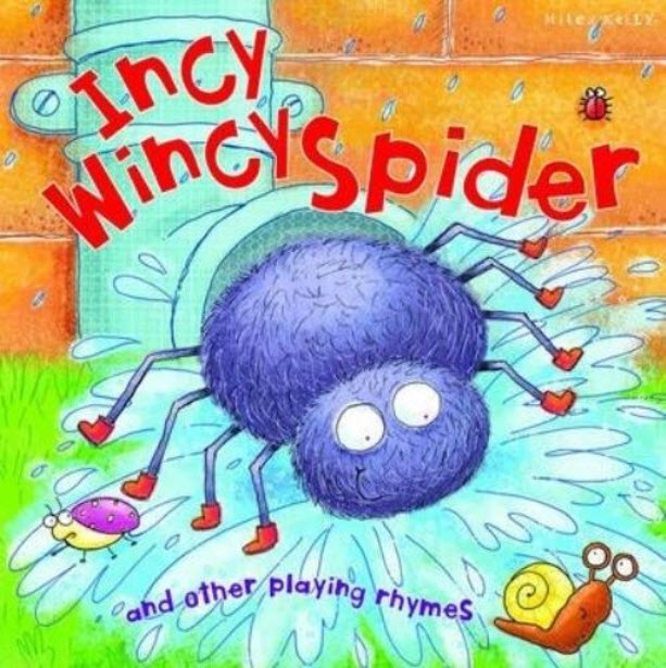 

Incy Wincy Spider And Other Playing Rhymes