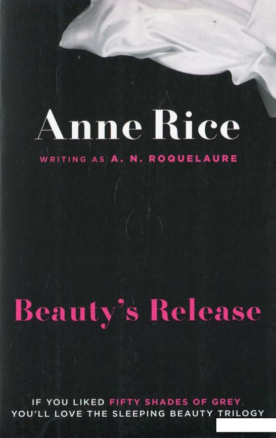 

Sleeping Beauty. Book 3. Beauty’s Release (445222)