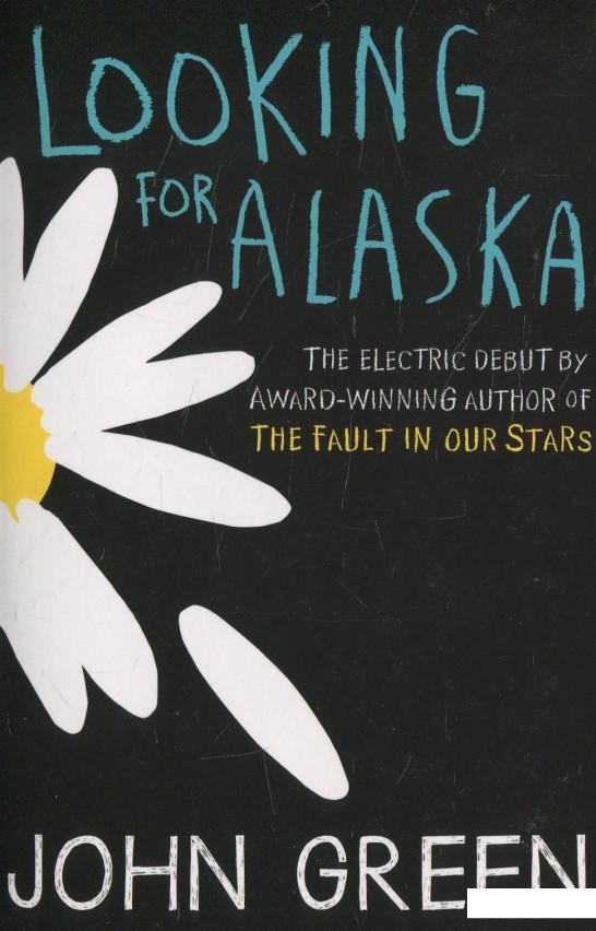 

Looking for Alaska (474553)