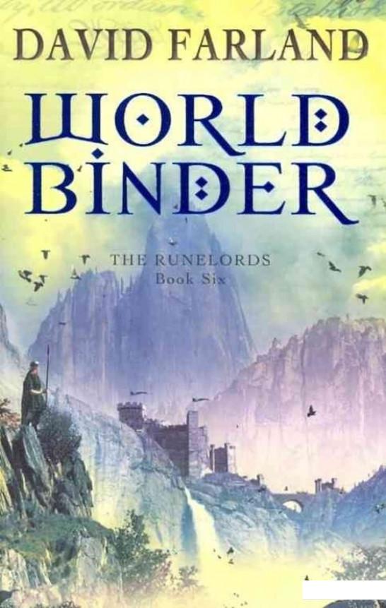 

Runelords. Book 6. Worldbinder (549722)
