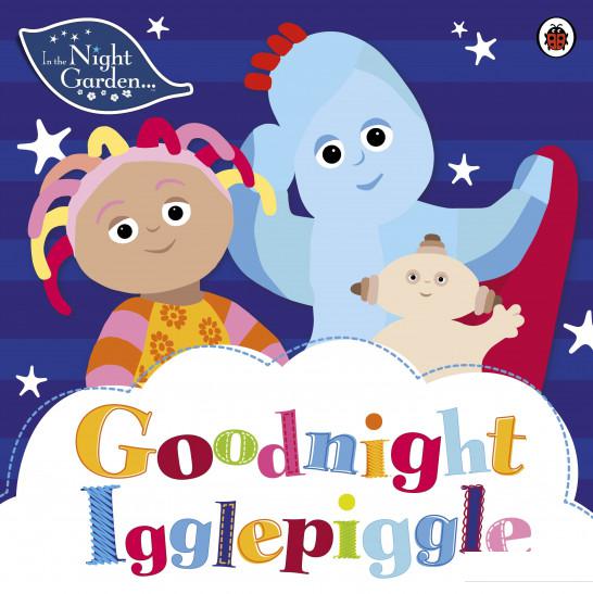 

In the Night Garden. Goodnight Igglepiggle (934455)