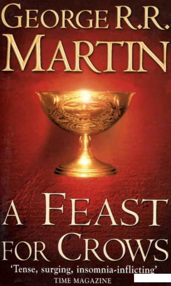 

A Song of Ice and Fire. Book 4. A Feast for Crows (265980)