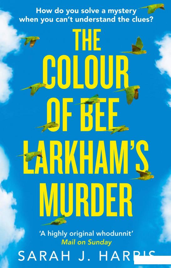 

The Colour of Bee Larkham’s Murder (982718)