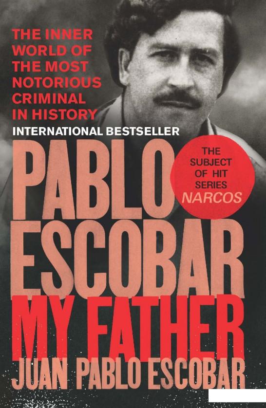 

Pablo Escobar: My Father (835236)