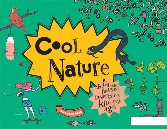 

Cool Nature. 50 Fantastic Facts for Kids of All Ages (1067008)