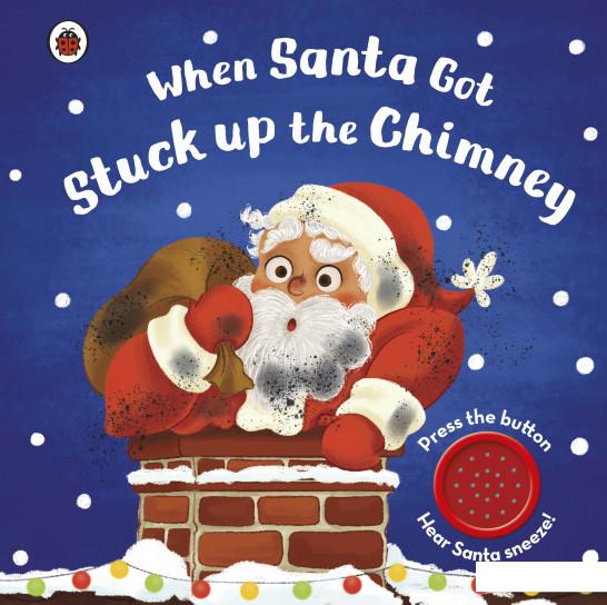 

When Santa Got Stuck up the Chimney (955270)