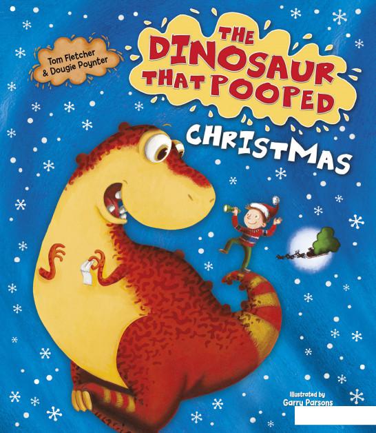 

The Dinosaur That Pooped Christmas! (947379)