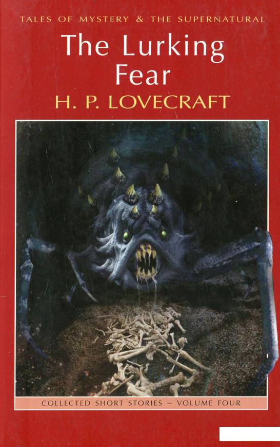 

The Lurking Fear. Collected Short Stories. Volume 4 (445609)