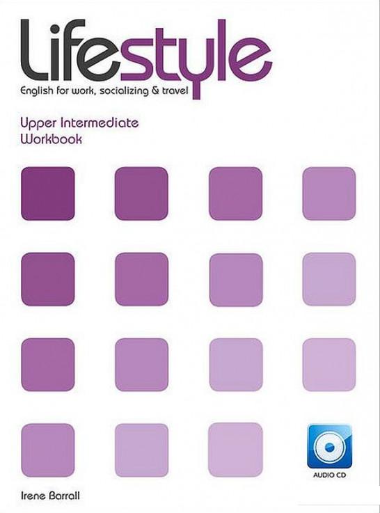 

Lifestyle. Upper-Intermediate. Workbook (+ CD) (872502)