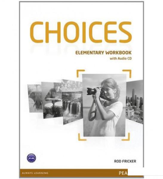 

Choices Elementary Workbook & Audio CD Pack (454376)